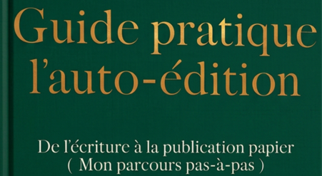 Guide Pratique de L'Auto-Édition